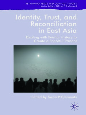 cover image of Identity, Trust, and Reconciliation in East Asia
